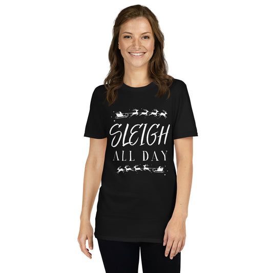 Sleigh All Day | Christmas Shirt | Christmas Sleigh | Holliday TShirt | Christmas TShirt | Christmas Gift Shirt